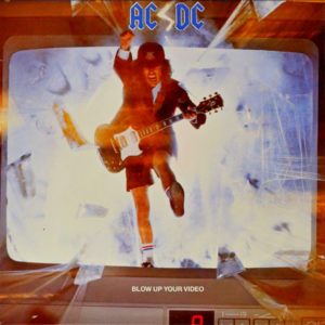 AC/DC - ''Blow Up Your Video''