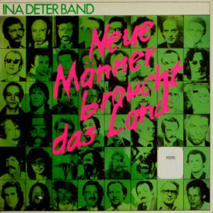 Ina Deter Band - ''Neue Männer Braucht Das Land''