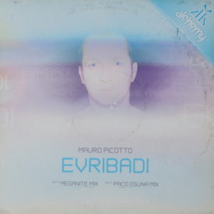 Mauro Picotto - ''Evribadi''