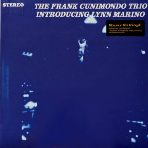 The Frank Cunimondo Trio Introducing Lynn Marino - ''The Frank Cunimondo Trio Introducing Lynn Marino''