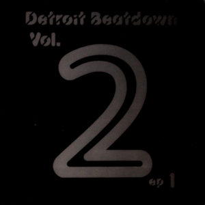 Detroit Beatdown Vol. 2 EP 1