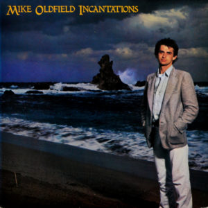 Mike Oldfield - ''Incantations''