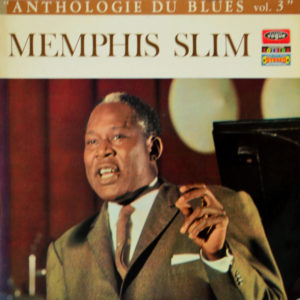 Memphis Slim - ''Anthologie Du Blues Vol. 3''