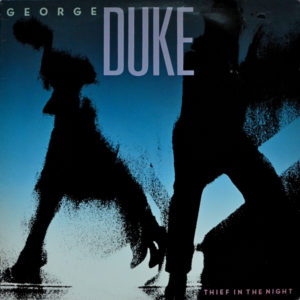 George Duke - ''Thief In The Night''