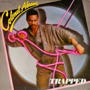 Colonel Abrams - ''Trapped (12" Version)''
