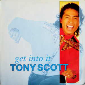 Tony Scott - ''Get Into It''