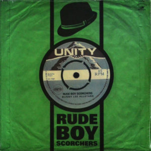 The Bunny Lee Allstars - ''Rude Boy Scorchers''