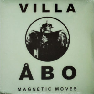 Villa Åbo - ''Magnetic Moves''