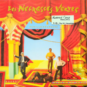 Les Negresses Vertes - ''Famille Heureuse (Remix)''