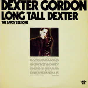 Dexter Gordon - ''Long Tall Dexter''