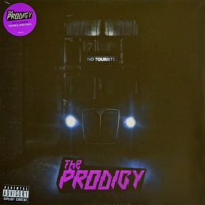 The Prodigy - ''No Tourists''