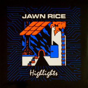 Jawn Rice - ''Highlights''