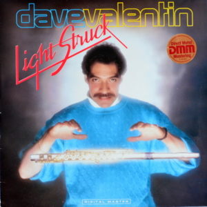 Dave Valentin - ''Light Struck''