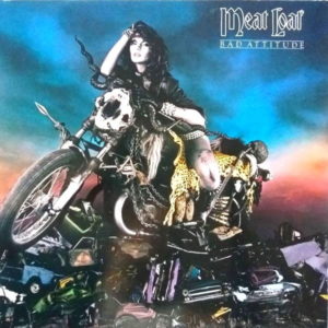 Meat Loaf - ''Bad Attitude''