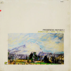 James Williams Sextet - ''Progress Report''