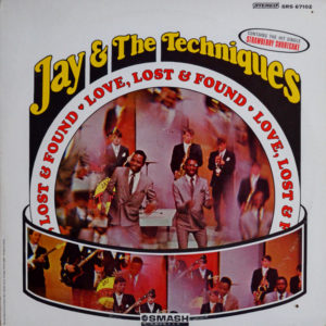 Jay & The Techniques - ''Love. Lost & Found''