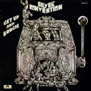 Silver Convention - ''Get Up And Boogie!''