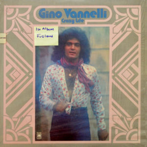Gino Vannelli - ''Crazy Life''