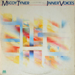 McCoy Tyner - ''Inner Voices''