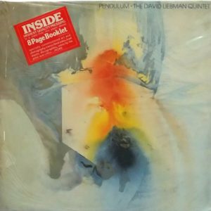 The David Liebman Quintet - ''Pendulum''