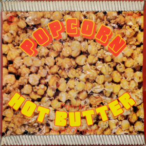 Hot Butter - ''Popcorn''