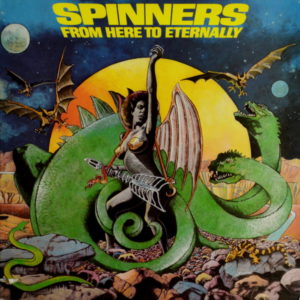 Spinners - ''From Here To Eternally''