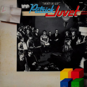 Patrick Juvet - ''Mort Ou Vif''