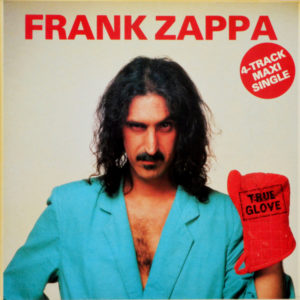 Frank Zappa - ''True Glove''