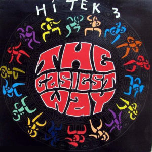 Hi Tek 3 - ''The Easiest Way''