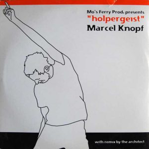 Marcel Knopf - ''Holpergeist''
