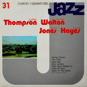 Lucky Thompson. Cedar Walton. Sam Jones. Louis Hayes - ''I Giganti Del Jazz Vol. 31''