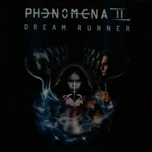 Phenomena - ''Dream Runner''