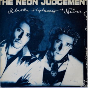 The Neon Judgement - ''Alaska Highway''