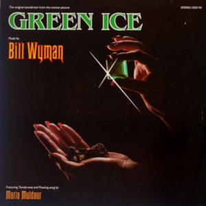 Bill Wyman - ''Green Ice Soundtrack''