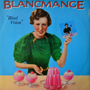 Blancmange - ''Blind Vision''