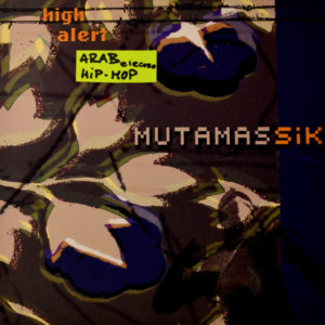 Mutamassik - ''High Alert EP''
