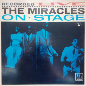 The Miracles - ''Recorded Live On Stage''