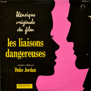 Duke Jordan - ''Les Liaisons Dangereuses''