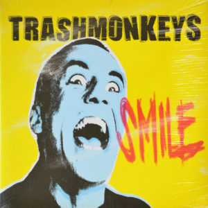 Trashmonkeys - ''Smile''