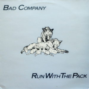 Bad Company - ''Run With The Pack''