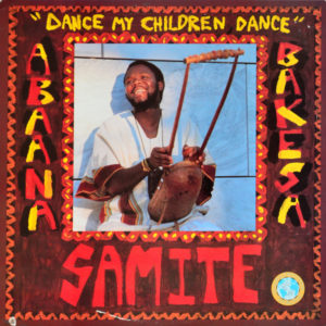 Samite - ''Dance My Children. Dance''