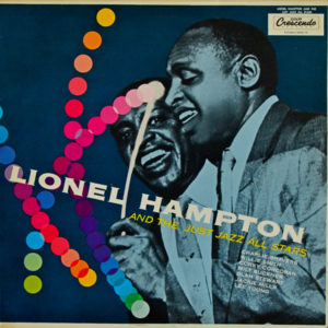 Lionel Hampton And The Just Jazz All Stars - ''Lionel Hampton And The Just Jazz All Stars''