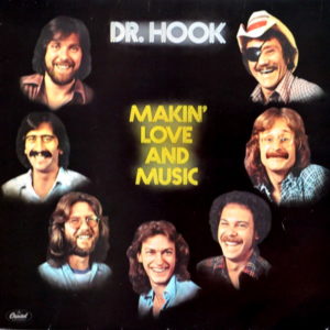 Dr. Hook - ''Makin' Love And Music''