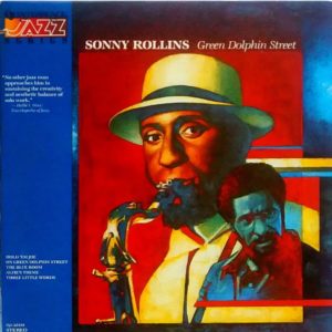 Sonny Rollins - ''Green Dolphin Street''