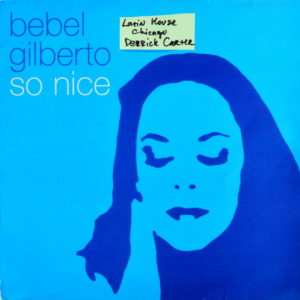 Bebel Gilberto - ''So Nice''