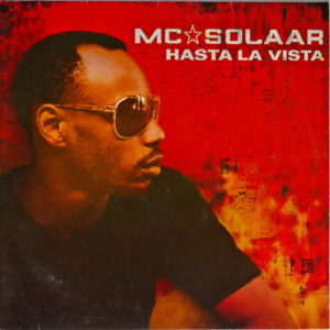 MC Solaar - ''Hasta La Vista''