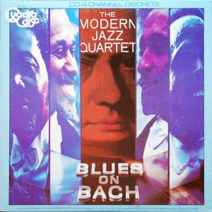 The Modern Jazz Quartet - ''Blues On Bach''