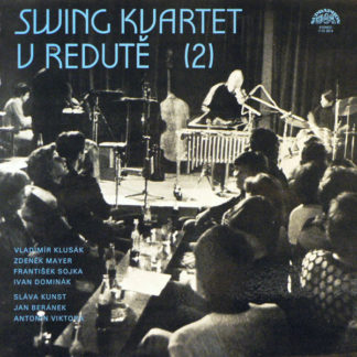 Swing Kvartet - ''Swing Kvartet V Redutě ''