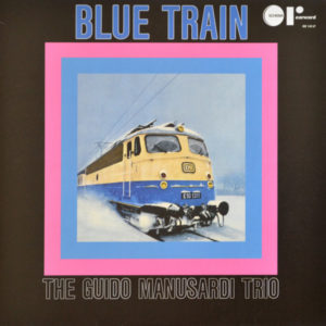 The Guido Manusardi Trio - ''Blue Train''