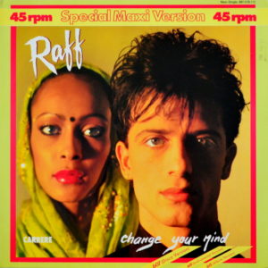 RAF - ''Change Your Mind''